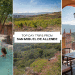 Hot Springs & Vineyards: Day Trips from San Miguel de Allende