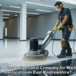 Marble Restoration: Is a Specialist in East Renfrewshire Worth It?